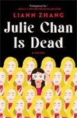 Book cover image of Julie Chan is Dead featuring repeating images of white women with one Asian women positioned in the center of them. She is holding a smartphone in front of her face.