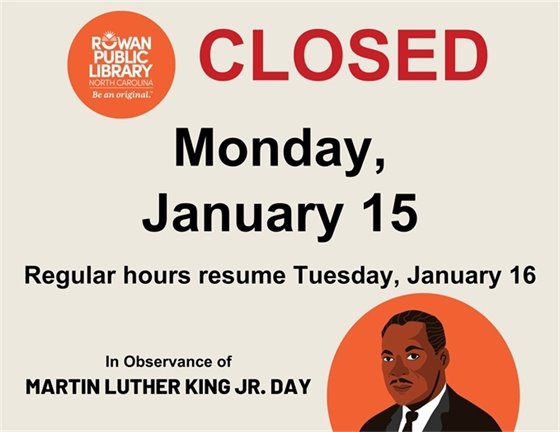 flyer featuring an image of Martin Luther King, Jr. advertising RPL's January 15 closure