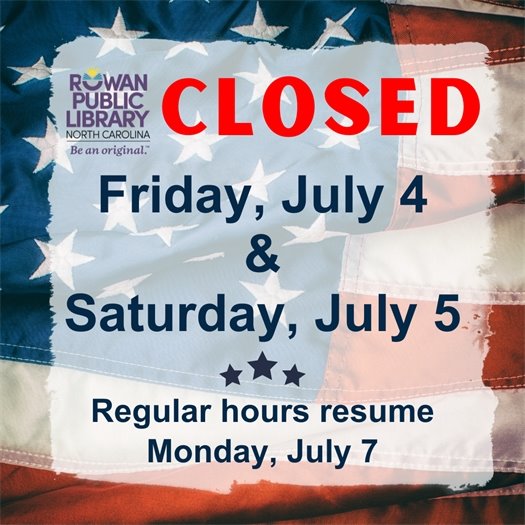 American flag with navy blue and red text superimposed over the front of it advertising RPL's July 4-5 holiday closure