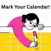 a woman marking a date on a large calendar with the words "mark your calendars" above her head