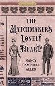 Book cover image of The Matchmaker's Lonely Heart featuring a man and a woman dressed in late 1800s fashion