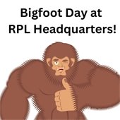 a graphic of bigfoot giving a thumbs-up with black text reading "bigfoot day at RPL Headquarters"