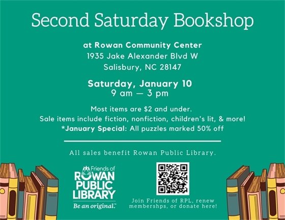 Flyer for "Second Saturday Bookshop" at Rowan Community Center, Salisbury, with books along the bottom. Event on January 10, 9 am to 3 pm. All sales benefit Rowan Public Library.