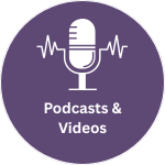 Podcasts and Videos